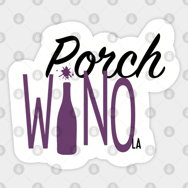 Porch Wino Sticker by Feral Designs